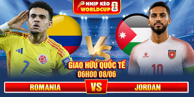 Soi Kèo Colombia Vs Jordan 06h00 08/06 – Giao Hữu Quốc Tế